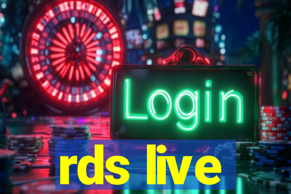 rds live